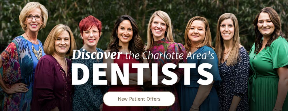 Discover the Charlotte Area's Trusted Dentist